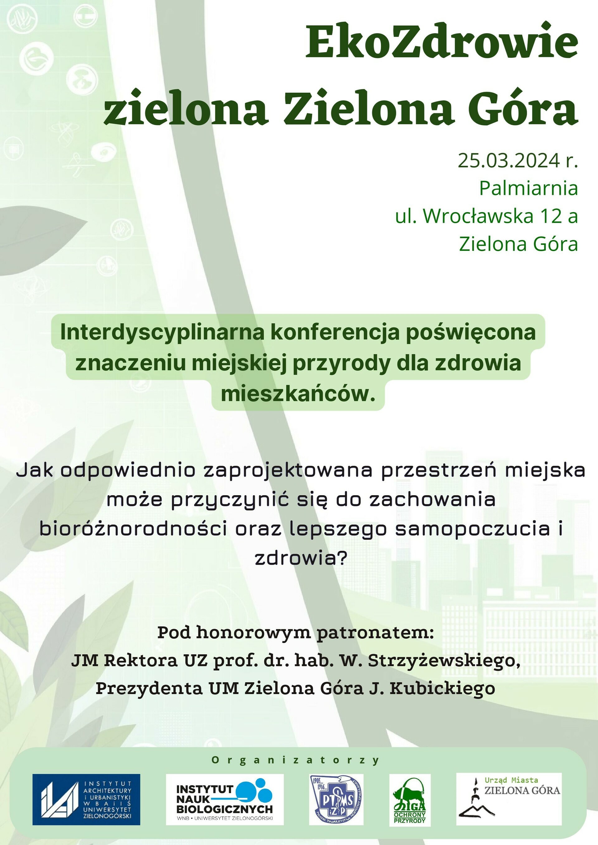 Konferencja  „EkoZdrowie – zielona Zielona Góra” 25.03.2024